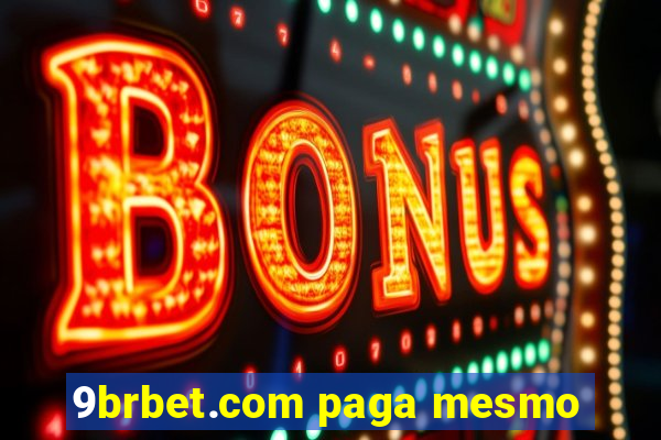 9brbet.com paga mesmo